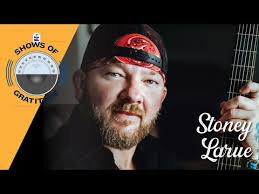 #ShowsOfGratitude: Stoney LaRue