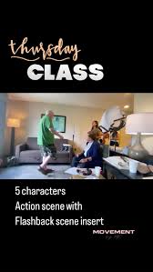 THURSDAY CLASS , ▪️Audition Prep for scene received 3 hours prior to class  , ▪️A read through , ▪️On our feet to MOVE, ▪️5 characters , ▪️A flashback  scene insert , ▪️Character work , ▪️ALL IN , ., ., ...