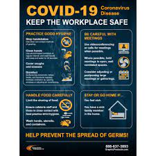 Clear visuals and colorful text can ensure the message will be seen and understood. Covid 19 Keep The Workplace Safe Poster Graphic Products