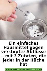 Ein Einfaches Hausmittel Gegen Verstopfte Abflusse Mit 3 Zutaten Die Jeder In Der Kuche Hat Verstopfte Abflusse Hausmittel Haushaltsreinigungstipps