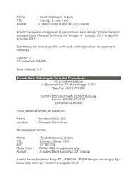 Misalkan saja ketika sedang mengajukan sesuatu. Contoh Surat Keterangan Kerja