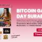 Bitcoin  Games Day Surabaya 07 Desember 2025 by event image