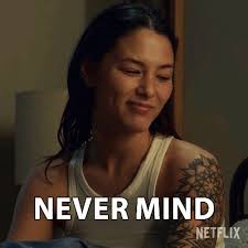 Never Mind Hannah Copeland GIF