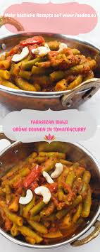 Farasbean Bhaji Rezept Rezepte Asiatische Rezepte Curry Kochen