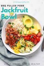 Vegan Bbq Pulled Jackfruit Bowl Emily Happy Healthy Recipe Vegan Bbq Pulled Pork Vegan Recipes Healthy Vegan Bowl Recipes