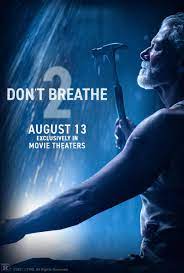 شاهد فيلم dont breathe 2016 مترجم اون لاين ايجي بيست. ÙÙŠÙ„Ù… Don T Breathe 2 2021 Ù…ØªØ±Ø¬Ù… Ø§ÙˆÙ† Ù„Ø§ÙŠÙ†
