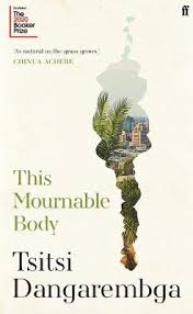 This mournable body by tsitsi dangarembga review: This Mournable Body Book Reviews Rgfe