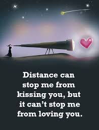 Romantic Love Quotes Distance Can T Stop Me From Loving You Love Quotes Loveimgs Romantic Quotes Relationships Distance Love Quotes Romantic Love Quotes