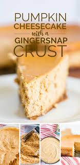 Easy Pumpkin Cheesecake With Gingersnap Crust Recipe In 2020 Pumpkin Cheesecake Easy Pumpkin Cheesecake Recipes Pumpkin Cheesecake Recipe Easy