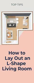 How To Lay Out An L Shape Living Room L Shaped Living Room Dining Room Layout Family Room Design
