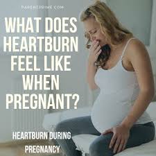 What does heartburn during pregnancy feel like? What Does Heartburn Feel Like When Pregnant Heartburn During Pregnancy Parent Prime