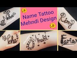 Name Tattoo Mehndi Design Beautiful Name Tattoo Design With Henna Name Tattoo Tutorial For Girls Youtube