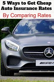 5 Ways To Get Cheap Auto Insurance Rates By Comparing Rates Cheapcarinsurance Cheapcarinsurancetips Autoinsurancerates Cheap Car Insurance Car Insurance Car Insurance Tips