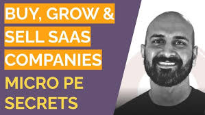 How to Buy, Grow & Sell SaaS Companies