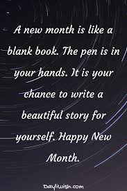 Every day we present the best quotes! Happy New Month Motivational Quotes In 2021 New Month Wishes New Month Quotes New Month