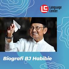 His life and career, biographer a. Kampung Inggris Pare Contoh Biografi Bj Habibie Dalam Bahasa Inggris