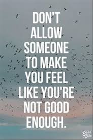 Image result for inspirational quotes about inferiority