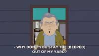 Check spelling or type a new query. Get Off My Lawn Gif By South Park Find Share On Giphy