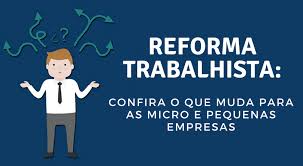 A reforma trabalhista foi criticada por centrais sindicais, 41 dentre elas a central única dos trabalhadores 42 e a força sindical. Reforma Trabalhista Confira O Que Muda Para As Micro E Pequenas Empresas