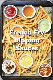 They are just so yummy to me and by far my most favorite part about thanksgiving dinner. 25 Creative Dipping Sauces For French Fries Cheap Recipe Blog