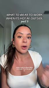 Summer Work Outfits: What to Wear When It's Hot Outside