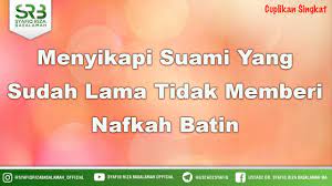 Suami wajib memberikan nafkah kepada istrinya. Menyikapi Suami Yang Sudah Lama Tidak Memberi Nafkah Batin Youtube