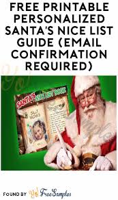Dont panic , printable and downloadable free christmas nice list certificate free printable super we have created for you. Free Printable Personalized Santa S Nice List Guide Email Confirmation Required Yo Free Samples