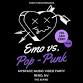 Emo vs. Pop-Punk event image