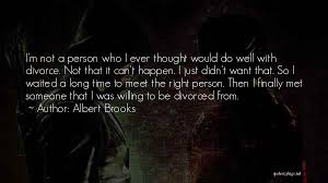 Top 62 Meet The Right Person Quotes Sayings
