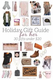 Holiday Gift Guide For Her 30 Under 20 Mama Bear Bliss In 2020 Holiday Gift Guide Holiday Gifts Gift Guide