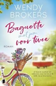 Wendy Brokers Baguette Met Jam Voor Twee 2018 13 Boeken Boeken Om Te Lezen Boeken Lezen