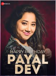Join us in wishing Payal Dev a very #HappyBirthday! #HappyBirthdayPayalDev