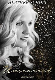 Unscarred by Heather Schott