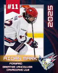 Celebrating our Graduating Players! U18 Aidan Mark can be seen hustling and  having great shifts in the attacking zone, creating chances for the  Canadians. Hometown: Vancouver Minor Hockey: Vancouver Minor