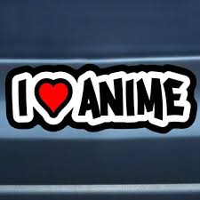 I Love Anime Car Bumper Sticker Car Bumper Stickers I Love Anime Bumper Stickers