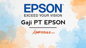 Maybe you would like to learn more about one of these? Info Gaji Pt Epson Cikarang Seluruh Jabatan 2021