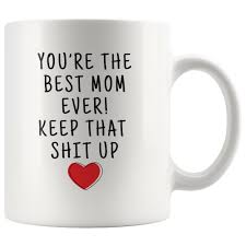 Birthday Gift For Son Mothers Day Gift Mom Gift Best Mom Mug Mom Coffee Mug Thank You Gift Best Mom Gift Mom Birthday Gift Gift From Son Gift From Daughter Funny Sister Gifts Funny Mothers