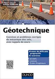 Geotechnique Exercices Et Problemes Corriges De Mecanique Des Sols Avec Rappels De Cours Pdf Grat National Geographic Kids Books Goodreads