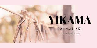Ic Camasiri Yikama Talimatlari