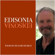 Edisonia by Richard Murray