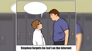 Huge web outage going on right now. Stephen Forgets That He Isn T On The Internet Know Your Meme