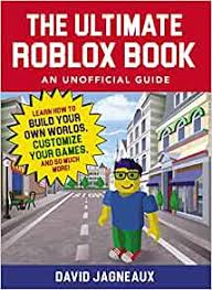 How to use roblox studio 6 steps with pictures wikihow. Amazon Com The Ultimate Roblox Book An Unofficial Guide Learn How To Build Your Own Worlds Customize Your Games And So Much More Unofficial Roblox 9781507205334 Jagneaux David Books