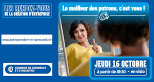 Les Rendez-vous de la création d’entreprise, l’évènement en ligne dédié aux créateurs d’entreprise - Normandinamik