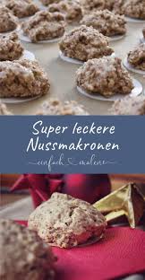 Nussmakronen Eiweissverwertung Rezept Makronen Nuss Makronen Kekse Backen Rezept