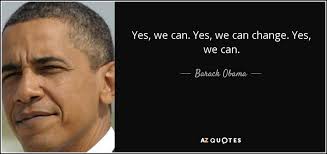 Yes we can featuring words from president barack obama's concession speech and performances by will.i.am, john legend, common, nicole scherzinger. Barack Obama Quote Yes We Can Yes We Can Change Yes We Can
