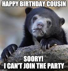 What if i told you i got you no birthday gift? 24 Happy Birthday Memes For Cousin Ultra Wishes