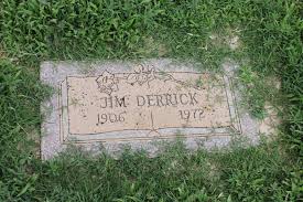 James Harvey “Jim” Derrick Jr. (1906-1972)