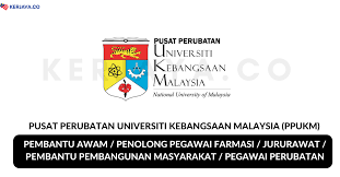 Universiti kebangsaan malaysia medical centre (ukmmc) (malay: Jawatan Kosong Terkini Pusat Perubatan Universiti Kebangsaan Malaysia Ppukm Pembantu Awam Jururawat Penolong Pegawai Farmasi Pelbagai Jawatan Kerja Kosong Kerajaan Swasta