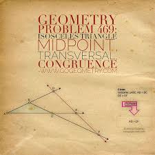 Poster Of Problem 469 Sketching Ipad Typography Art Isosceles Triangle Midpoint Transversal Congruence Online Math Geometry Problems Math Tutor