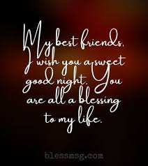 Good morning and remember to smile! 45 Heart Touching Good Night Message For Best Friend Blessmsg
